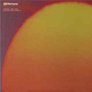 Mr. Hermano - Como Um Sol mp3