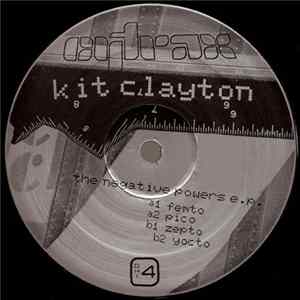 Kit Clayton - The Negative Powers E.P. mp3