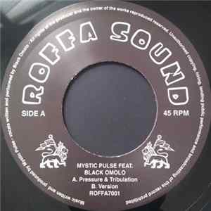 Mystic Pulse feat. Black Omolo - Pressure & Tribulation mp3