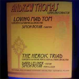 Andrew Thomas - Loving Mad Tom / The Heroic Triad mp3
