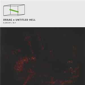 Draag x Untitled Hell - Decay / 9 mp3