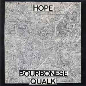 Bourbonese Qualk - Hope mp3