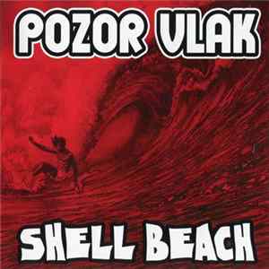 Pozor Vlak - Shell Beach mp3