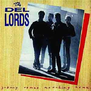 The Del Lords - Johnny Comes Marching Home mp3