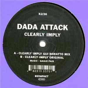 Dada Attack - Clearly Imply mp3