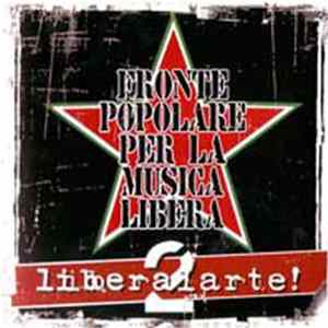 Fronte Popolare Per La Musica Libera - Liberalarte 2 mp3