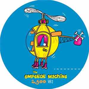 The Emperor Machine - 2500 Vol 2 mp3