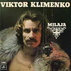 Viktor Klimenko - Milaja mp3