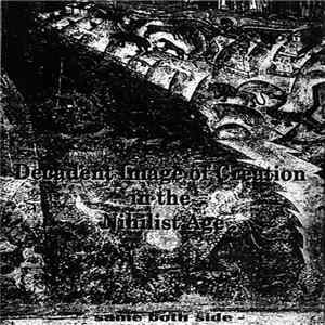 New Age - Decadent Image Of Creation In The Nihilist Age mp3