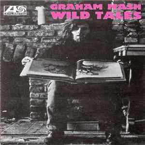Graham Nash - Wild Tales mp3