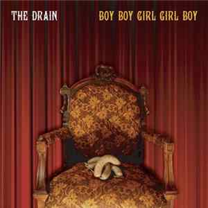 The Drain - Boy Boy Girl Girl Boy mp3