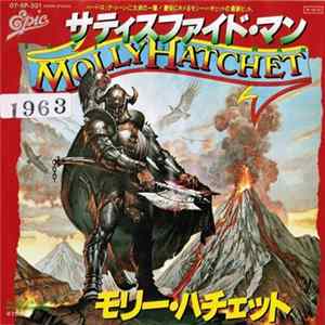 Molly Hatchet = モリー・ハチェット - サティスファイド・マン = Satisfied Man mp3