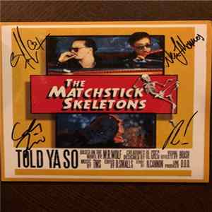 The Matchstick Skeletons - Told Ya So mp3