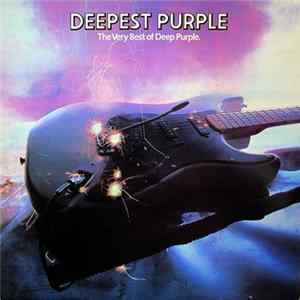 Deep Purple - Deepest Purple : The Very Best Of Deep Purple mp3