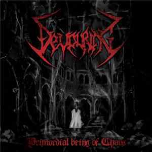 Devouring - Primordial Being of Chaos mp3