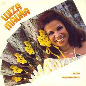 Luiza Maura - Já É Dia / Deslumbramento mp3