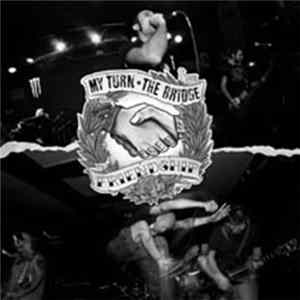 My Turn / The Bridge - Friendship mp3