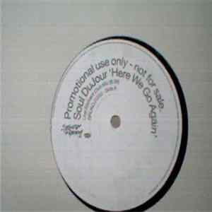 Soul DuJour - Here We Go Again mp3