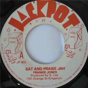 Frankie Jones / Agrovators - Sat And Praise Jah mp3
