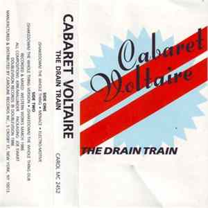Cabaret Voltaire - The Drain Train mp3