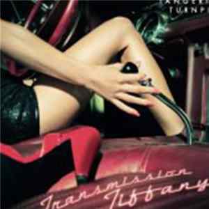 The Tangerine Turnpike - Transmission Tiffany mp3
