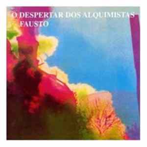 Fausto - O Despertar Dos Alquimistas mp3