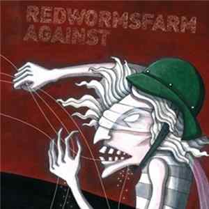 Red Worms' Farm - Against mp3