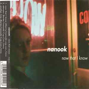 Nanook - Now That I Know mp3
