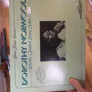 Dorothy Norwood - "World's Greatest Story Teller mp3