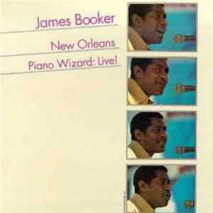 James Booker - New Orleans Piano Wizard: Live! mp3
