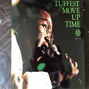 Tuffest - Move up time mp3
