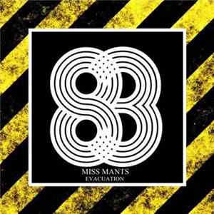 Miss Mants - Evacuation mp3