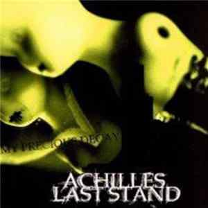 Achilles Last Stand - My Precious Decay mp3