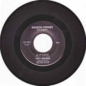 Lizerds - Is It Late? / Out Of My Hands mp3
