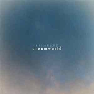 Bing Satellites - Dreamworld mp3