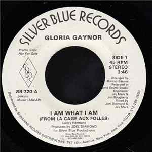 Gloria Gaynor - I Am What I Am (From La Cage Aux Folles) mp3