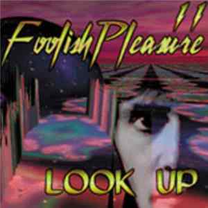 Foolish Pleasure - Look Up mp3