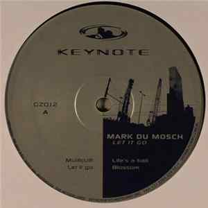 Mark Du Mosch - Let It Go mp3