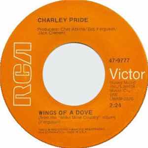 Charley Pride - Wings Of A Dove / They Stood In Silent Prayer mp3