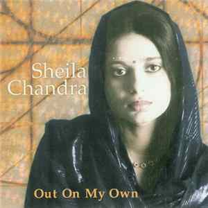 Sheila Chandra - Out On My Own mp3