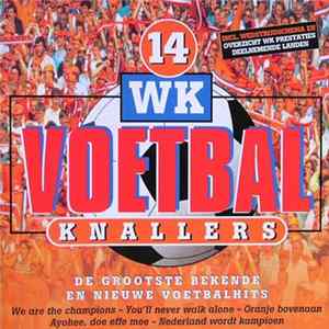 Various - 14 WK Voetbal Knallers mp3