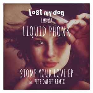 Liquid Phonk - Stomp Your Love EP mp3