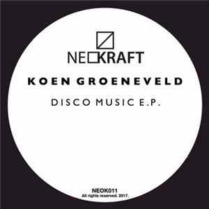 Koen Groeneveld - Disco Music E.P. mp3
