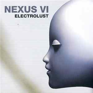 Nexus VI - Electrolust mp3