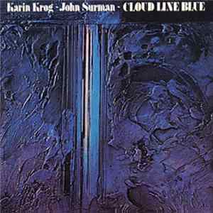 Karin Krog & John Surman - Cloud Line Blue mp3