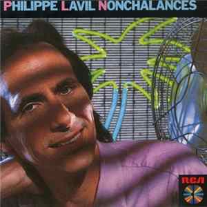 Philippe Lavil - Nonchalances mp3