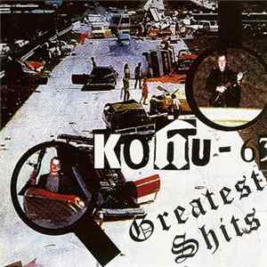 Kohu-63 - Greatest Shits mp3
