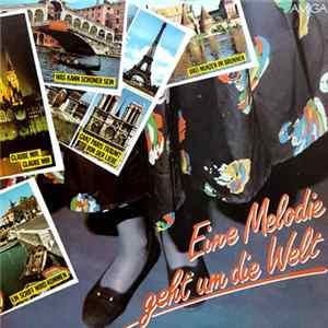 Various - Eine Melodie Geht Um Die Welt mp3