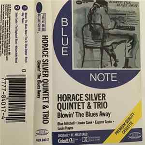 The Horace Silver Quintet & Trio - Blowin' The Blues Away mp3
