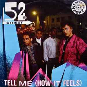 52nd Street - Tell Me (How It Feels) mp3